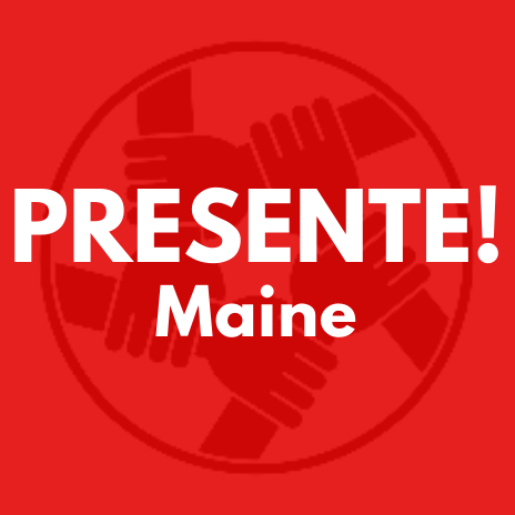 Presente! Maine